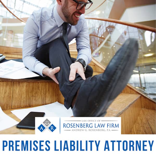 Florida Premises Liability Lawyer helps when you've been injured on a private or commercial property-Rosenberg Law Firm